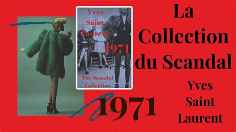 collection scandale ysl 1971|ysl museum scandal collection.